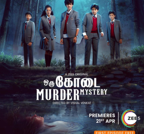 ZEE5 5: “ஒரு கோடை Murder Mystery” திரில்லர் வெப் சீரிஸ் அதிரடி டீசர் !