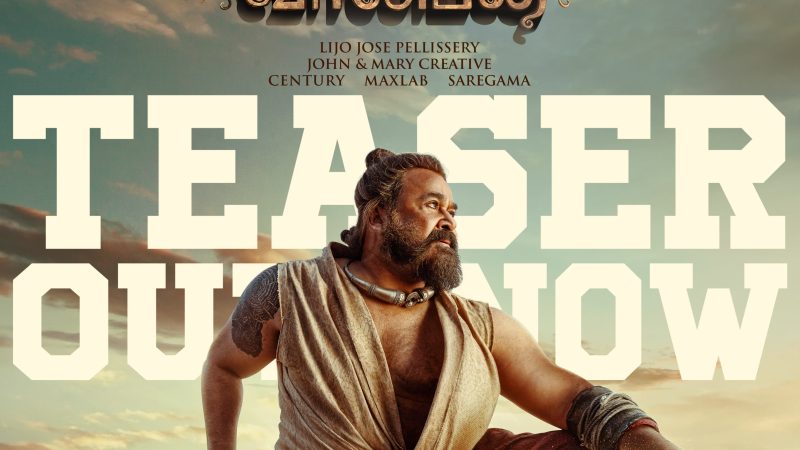 மோகன்லாலின் “மலைக்கோட்டை வாலிபன்” அதிரடி டீசர்!
