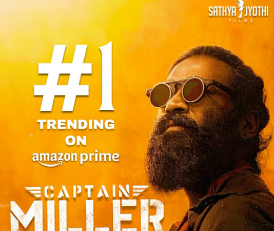 அமேசான் ப்ரைம் தளத்தில் உலகளவில் புதிய சாதனைகள் படைக்கும் “கேப்டன் மில்லர்” திரைப்படம் !!