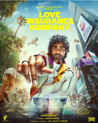 விக்னேஷ் சிவன் – பிரதீப் ரங்கநாதன் இணையும் ‘லவ் இன்சூரன்ஸ் கம்பெனி’ (LIK) படத்தின் டைட்டில் மற்றும் ஃபர்ஸ்ட் லுக் வெளியீடு!