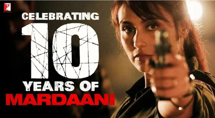 ‘மர்தானி’ 10-ஆம் ஆண்டு கொண்டாத்தை முன்னிட்டு மூன்றாம் பாகத்திற்கான காணொளியை வெளியிடப்பட்டது ‘YRF’!