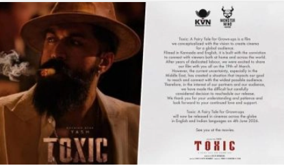 போர் பதற்றம்: தள்ளிப்போன யாஷின் ‘டாக்ஸிக்’!