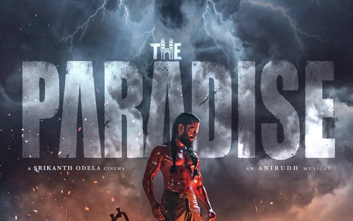 நானியின் ‘The Paradise ‘ டீசர்: நெருப்பில் பிறந்த புரட்சி!